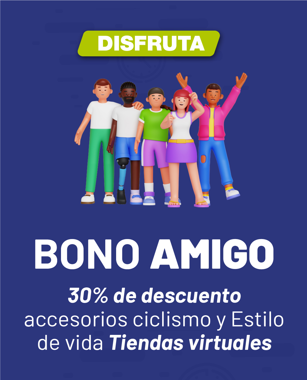 Bono amigo 30% descuento