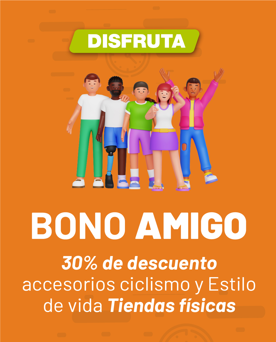Bono amigo 30% descuento
